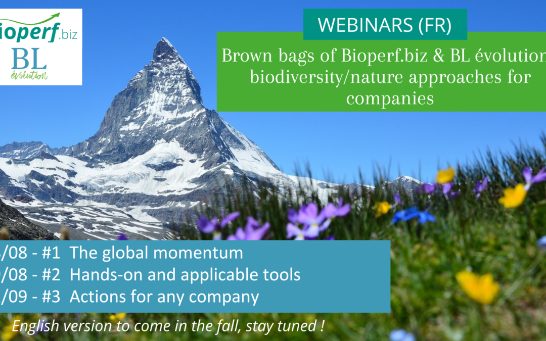 Brown bags of BioPerf.biz & BL évolution: biodiversity/nature approaches for companies